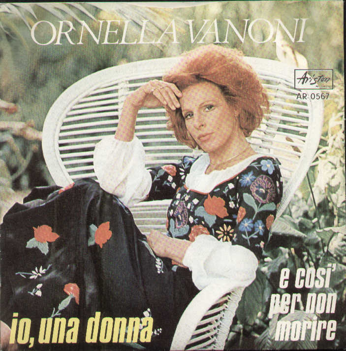 Io Una Donna / E Così Per Non Morire