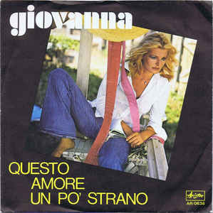 Questo Amore Un Po' Strano / Malata D'allegria