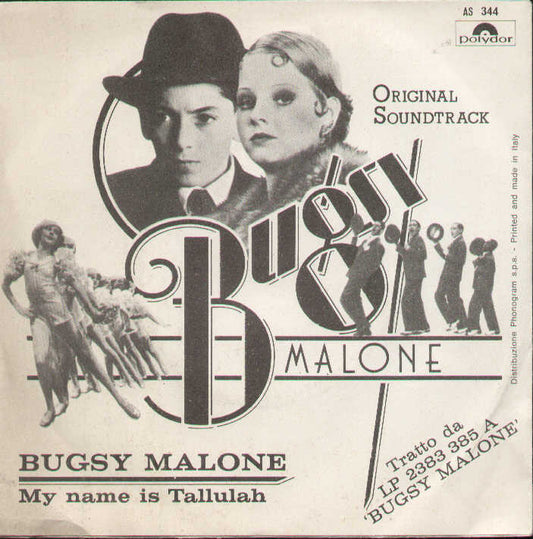 Bugsy Malone / My Name Is Tallulah