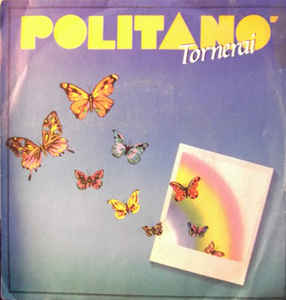 Tornerai / E Questo Amore