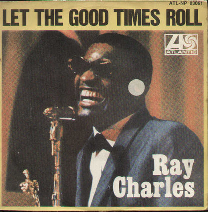 Let The Good Times Roll / Just For A Thrill