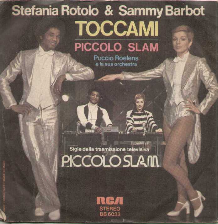 Toccami / Piccolo Slam