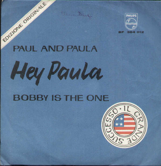 Hey Paula / Bobby Is The One