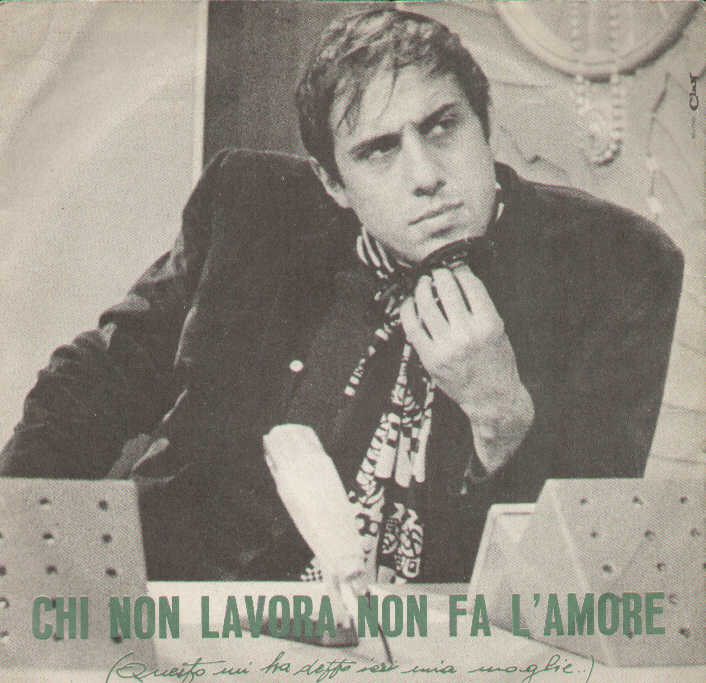 Chi Non Lavora Non Fa L'amore / Due Nemici Innamorati