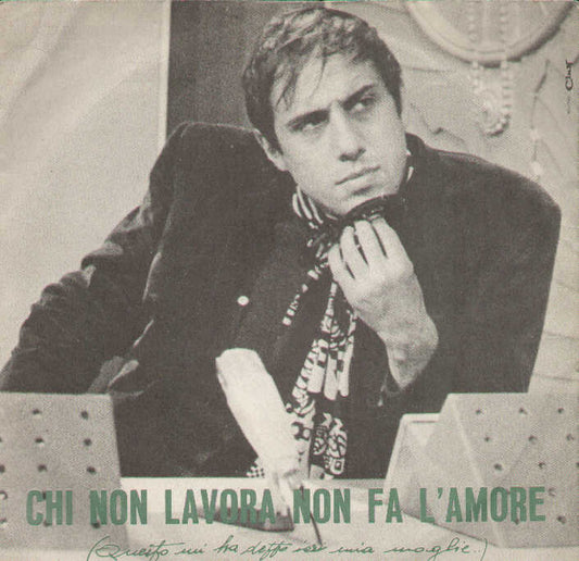 Chi Non Lavora Non Fa L'amore / Due Nemici Innamorati
