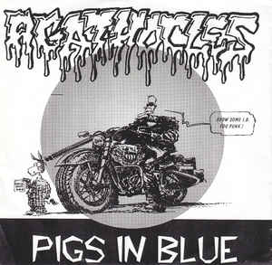 Pigs In Blue / The Grave Of Noise