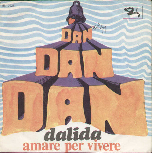 Dan Dan Dan / Amare Per Vivere