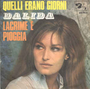 Quelli Erano Giorni / Lacrime E Pioggia