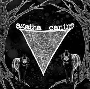 Agatha / Canine