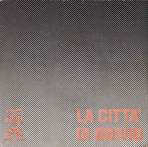 La Città Di Brivio / Ritorno Alla Terra