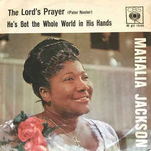 The Lord's Prayer / He's Got The Whole World In His Hands