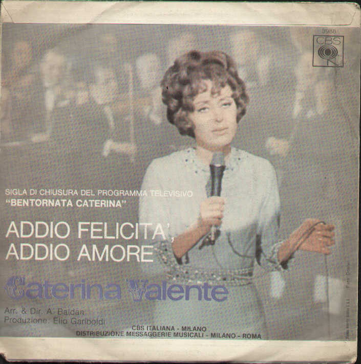 Non C'è Vita Senza Amore / Addio Felicita Addio Amore