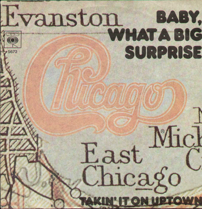 Baby What A Big Surprise / Takin' It On Uptown