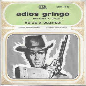 Adios Gringo / Wanted