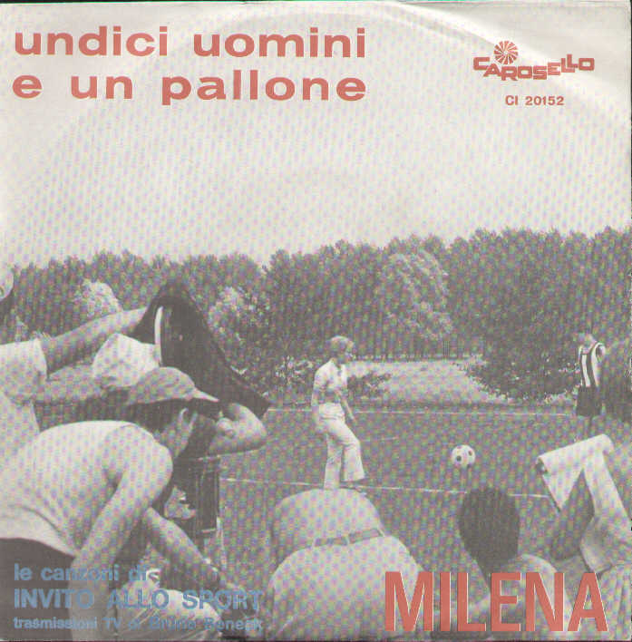 Undici Uomini E Un Pallone / Daniela Batte Il Crawl