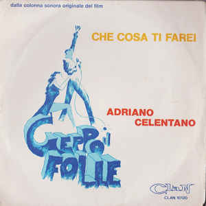 Che Cosa Ti Farei / Geppo