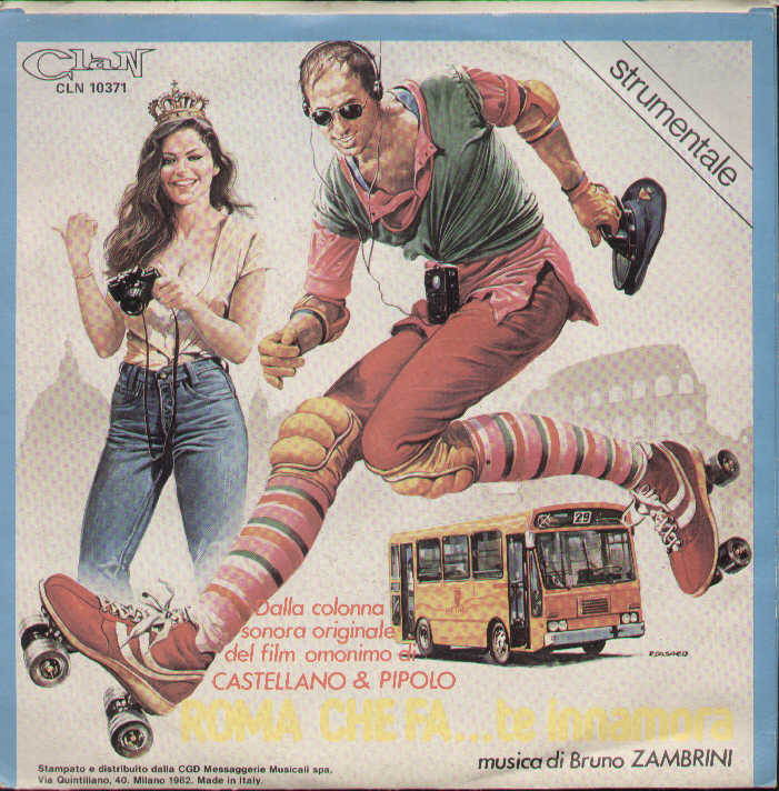 Crazy Movie / Roma Che Fa Te Innamora