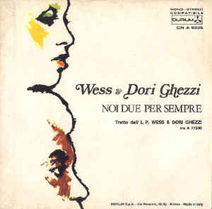 Noi Due Per Sempre / Se Mi Vuoi Ancora Bene