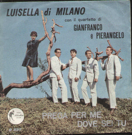 Prega Per Me / Dove Sei Tu