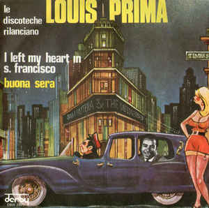 I Left My Heart In S Francisco / Buona Sera