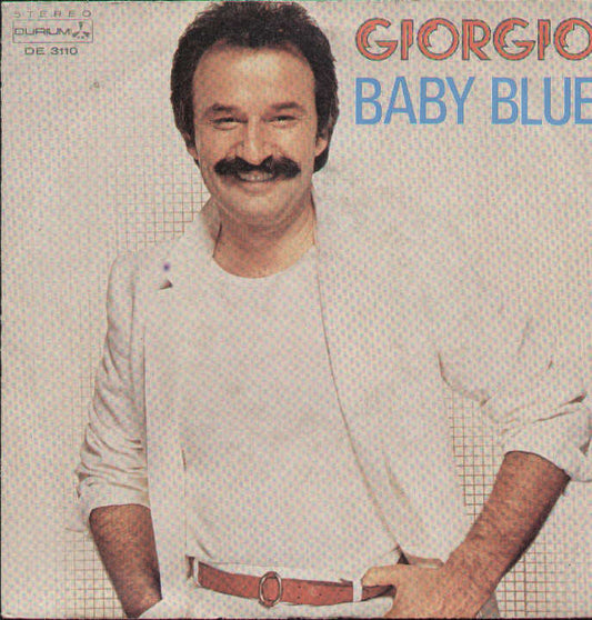 Baby Blue / If You Weren't Afraid