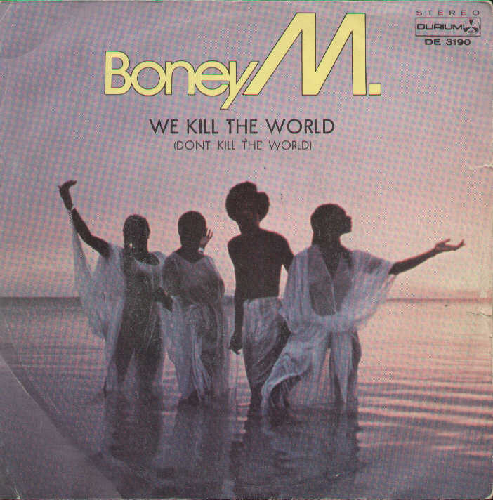 We Kill The World / Boonoonoonoos