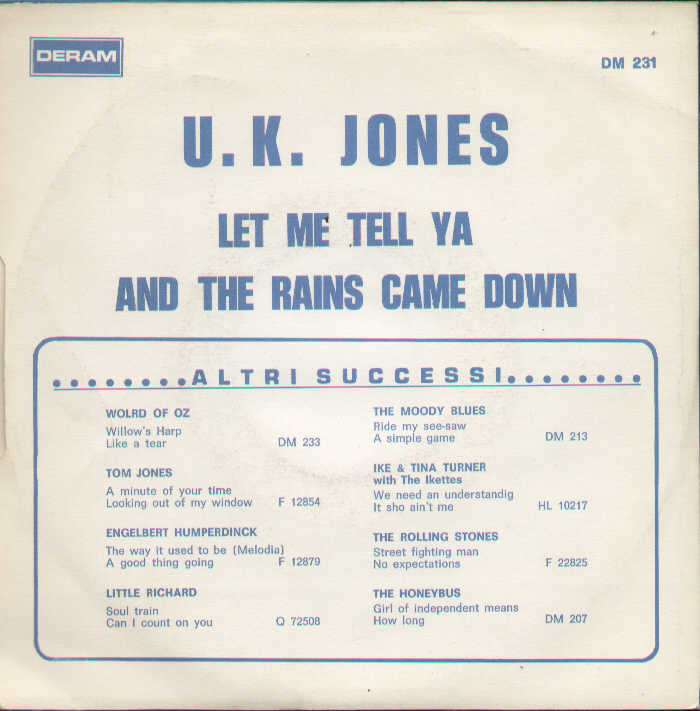Let Me Tell Ya / And The Rains Came Down