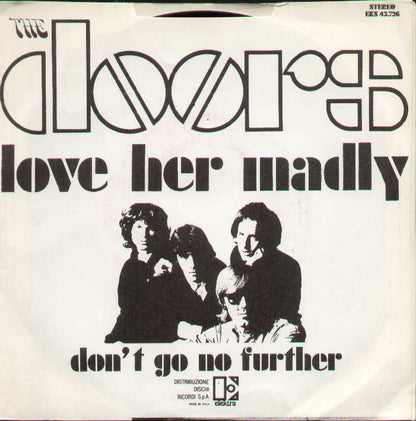 Love Her Madly / You Need Meat Don't Go No Further