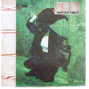 The Sweetest Taboo / You're Not The Man