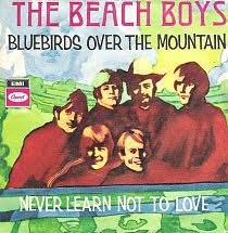 Bluebirds Over The Mountain / Never Learn Not To Love