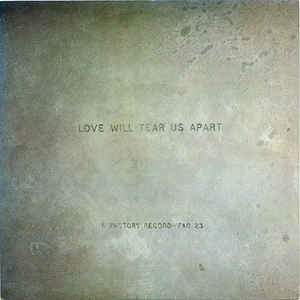 Love Will Tear Us Apart