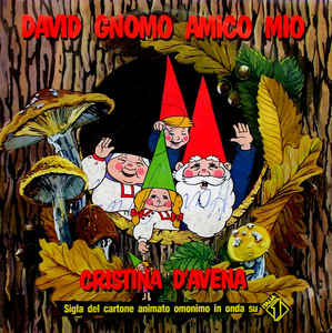 David Gnomo Amico Mio / Dai Vieni Qui David