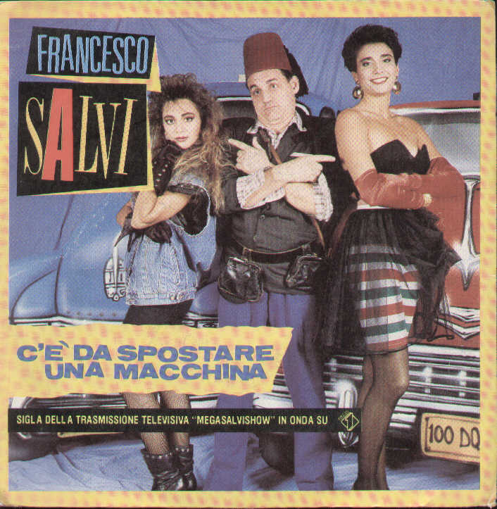 C'è Da Spostare Una Macchina / Le Solite Promesse