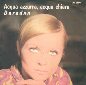 Acqua Azzurra Acqua Chiara / Daradan