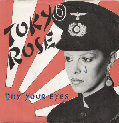 Dry Your Eyes / This Is Tokyo Rose