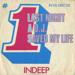 Last Night A Dj Saved My Life / Dj Delight