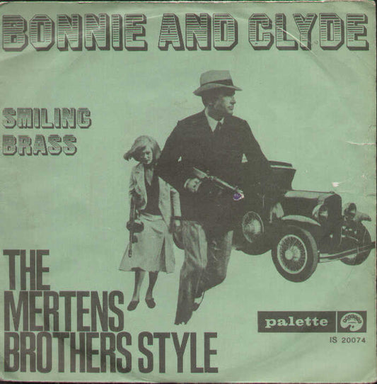 Bonnie And Clyde / Smiling Brass