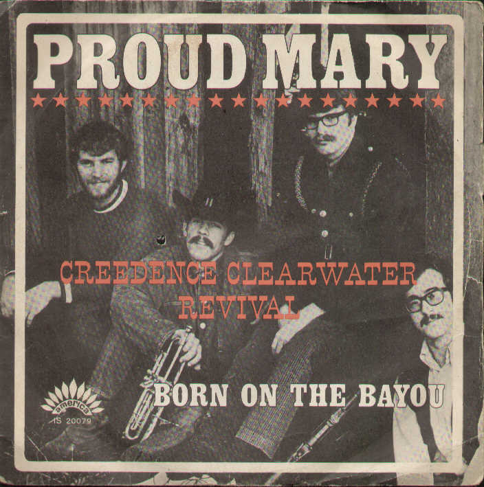 Proud Mary / Born On The Bayou