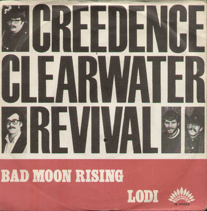Bad Moon Rising / Lodi