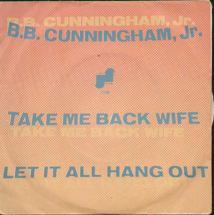 Take Me Back Wife / Let It All Hang Out