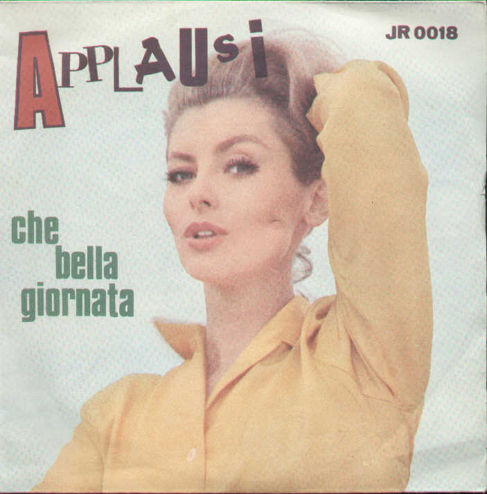 Applausi / Che Bella Giornata