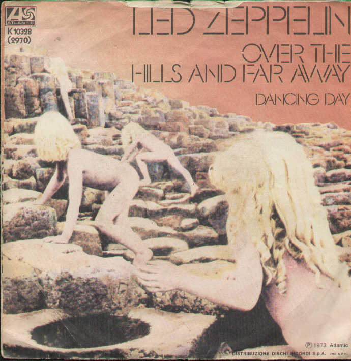 Over The Hills And Far Away / Dancing Days