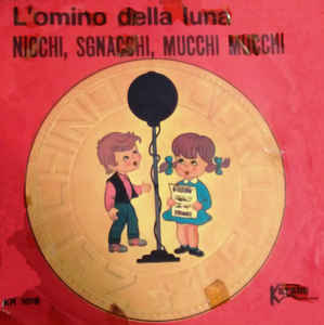 L'omino Della Luna / Nicchi Sgnacchi Mucchi Mucchi