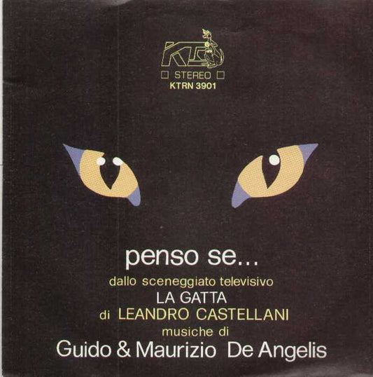 La Gatta / Penso Se