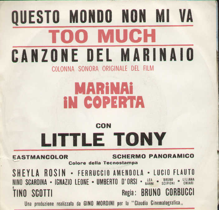 Questo Mondo Non Mi Va / Too Much / La Canzone Del Marinaio