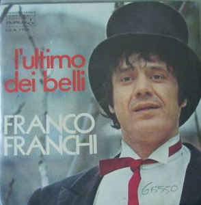 L' Ultimo Dei Belli / Vattene Via Fratello