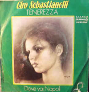 Tenerezza / Dove Vai Napoli
