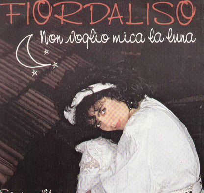 Non Voglio Mica La Luna / Un Tipo