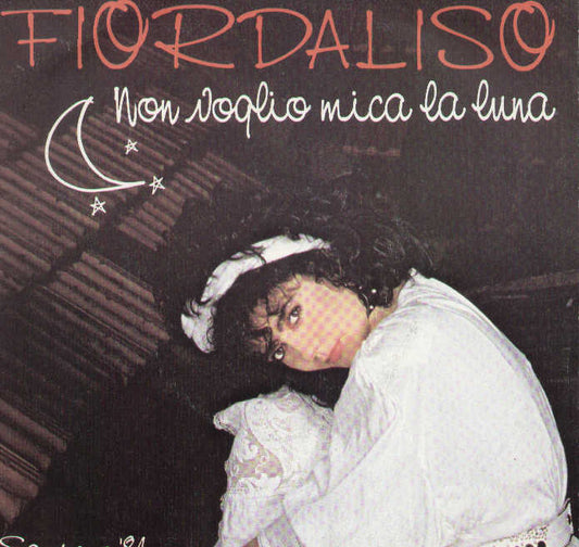 Non Voglio Mica La Luna / Un Tipo