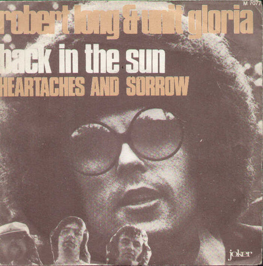 Back In The Sun / Heartaches Sorrow